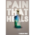 Pain That Heals