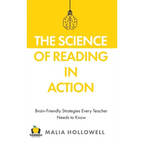The Science of Reading in Action: Brain-Friendly Strategies Every Teacher Needs to Know