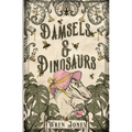 Damsels and Dinosaurs