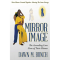 Mirror Image: The Ascending Love Zone of Twin Flames