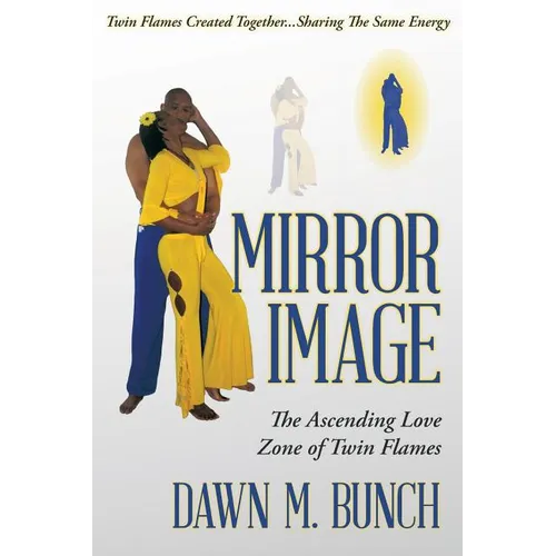 Mirror Image: The Ascending Love Zone of Twin Flames
