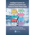 Intelligent Systems for Stability Assessment and Control of Smart Power Grids