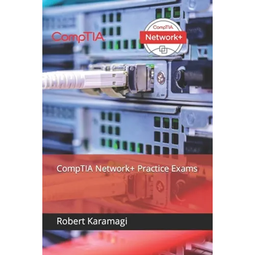 CompTIA Network+ Practice Exams