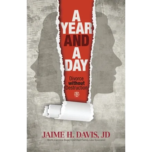 A Year and a Day: Divorce without Destruction