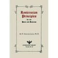 Rosicrucian Principles for the Home and Business