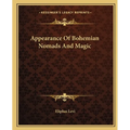 Appearance Of Bohemian Nomads And Magic