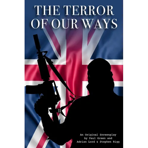 The Terror Of Our Ways