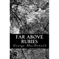 Far Above Rubies
