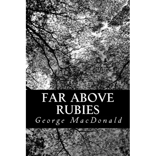 Far Above Rubies