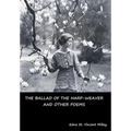 The Ballad of the Harp-Weaver and Other Poems