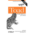 Toad Pocket Reference for Oracle: Toad Tips and Tricks