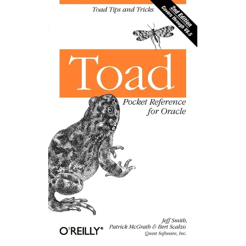 Toad Pocket Reference for Oracle: Toad Tips and Tricks
