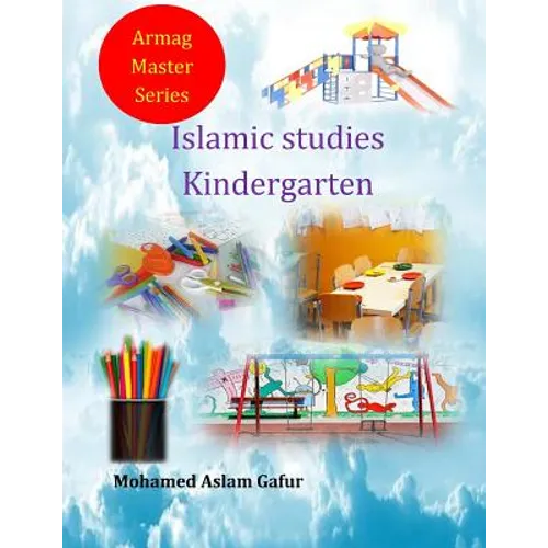 Islamic Studies Kindergarten: Nursery 4 and 5 years old