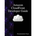 Amazon CloudFront Developer Guide