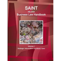 Saint Helena Business Law Handbook Volume 1 Strategic Information and Basic Laws