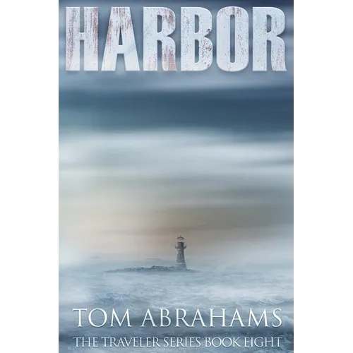 Harbor: A Post Apocalyptic/Dystopian Adventure