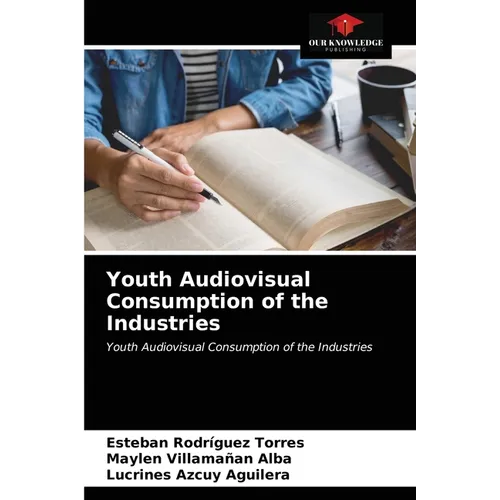 Youth Audiovisual Consumption of the Industries
