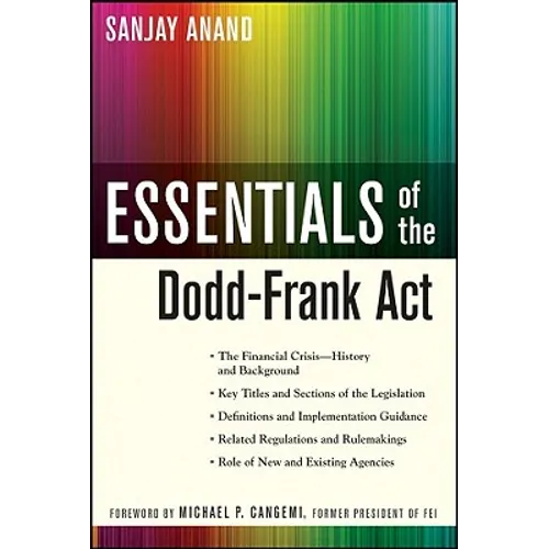 Essentials of the Dodd-Frank ACT