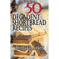 50 Decadent Shortbread Recipes