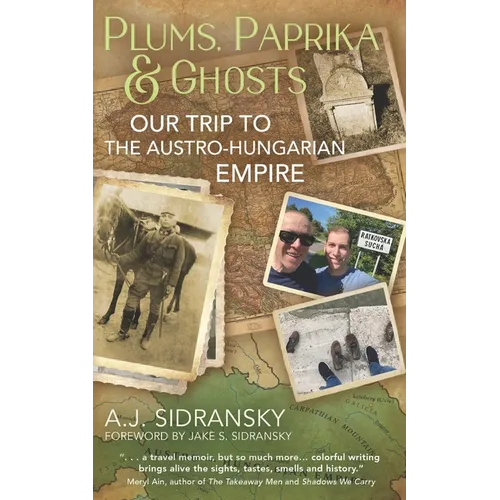 Plums, Paprika & Ghosts: Our Trip to The Austro-Hungarian Empire