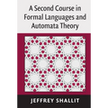 A Second Course in Formal Languages and Automata Theory