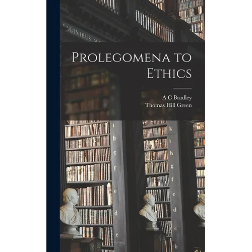 Prolegomena to Ethics