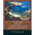 The Blue Lagoon - A Romance