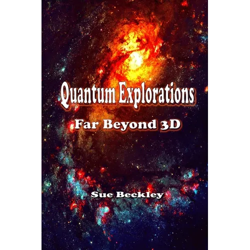 Quantum Explorations: Far Beyond 3D