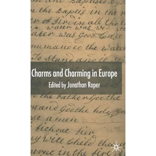 Charms and Charming in Europe