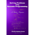 Solving Problems using Dynamic Programming: A Hacker's Perspective