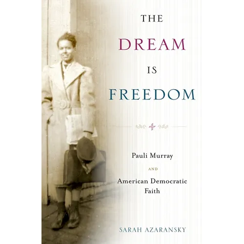 The Dream Is Freedom