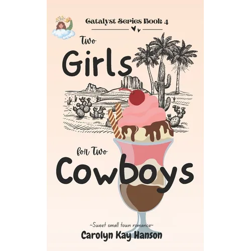 Two Girls for Two Cowboys: Clean Romantic Comedy