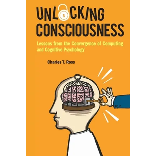 Unlocking Consciousness