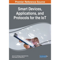 Smart Devices, Applications, and Protocols for the IoT