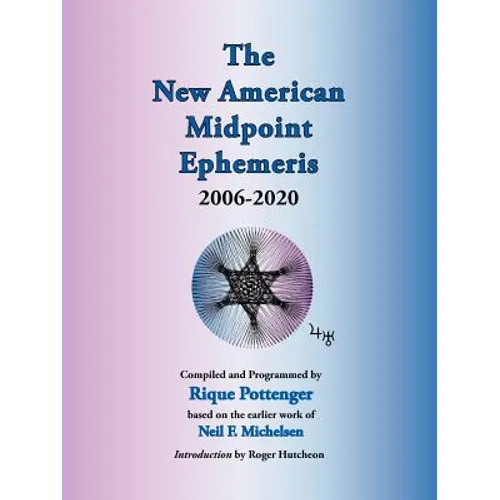 The New American Midpoint Ephemeris 2006-2020