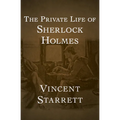 The Private Life of Sherlock Holmes
