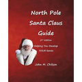 North Pole Santa Claus Guide: Helping You Develop YOUR Santa