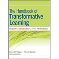 The Handbook of Transformative Learning: Theory, Research, and Practice