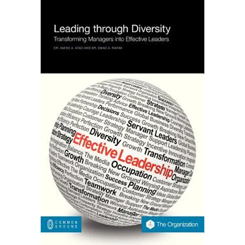 Leading Through Diversity: Transforming Managers Into Effective Leaders