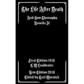 The Life After Death: And How Theosophy Unveils It