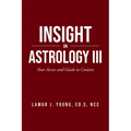 Insight On Astrology III: Your Access and Guide to Context