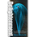 Delightenment: Escaping the Solitary Confinement of Your Prisonality