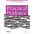 Practical Perforce: Channeling the Flow of Change in Software Development Collaboration