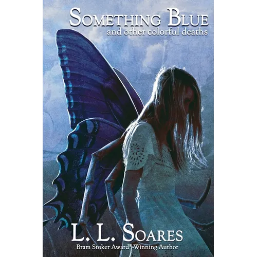 Something Blue and Other Colorful Deaths