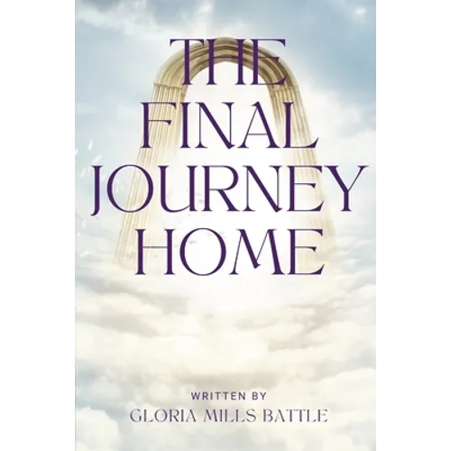The Final Journey Home