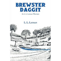 Brewster Daggit: An L. L. Layman Western