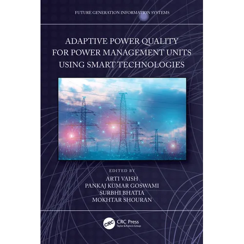 Adaptive Power Quality for Power Management Units using Smart Technologies