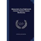 Memorials of an Eighteenth Century Painter (James Northcote) - Paperback
