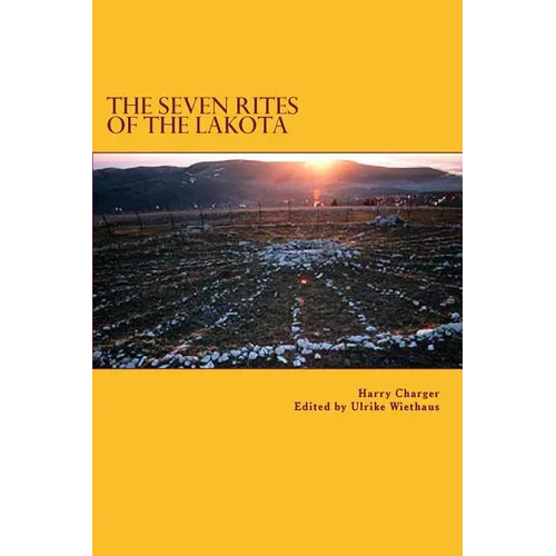 The Seven Rites of the Lakota