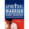 Spiritual Warrior Basic Training